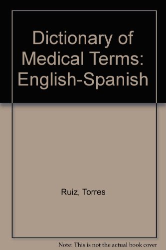 Stock image for Diccionario de Terminos Medicos: Ingles-Espanol = Dictionary of Medical Terms for sale by ThriftBooks-Atlanta
