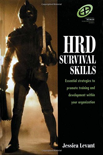 9780884152705: HRD Survival Skills: Essential Strategies to Promote Training and Development Within Your Organization (Improving Human Performance Series)