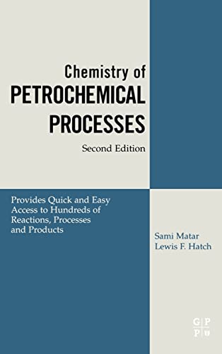 9780884153153: Chemistry of Petrochemical Processes