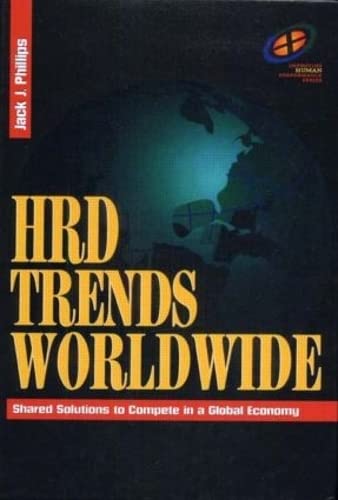 Beispielbild fr HRD Trends Worldwide: Shared Solutions to Compete in a Global Economy (Improving Human Performance Series) zum Verkauf von WorldofBooks