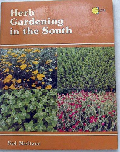 Beispielbild fr Herb gardening in Texas zum Verkauf von Wonder Book