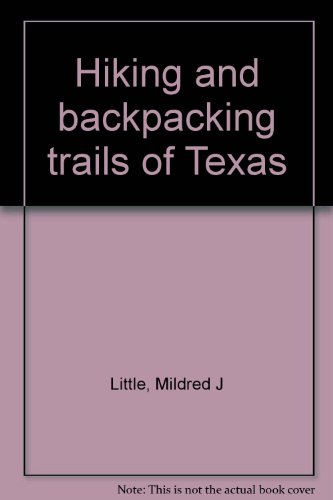 Beispielbild fr Hiking and backpacking trails of Texas zum Verkauf von HPB-Ruby