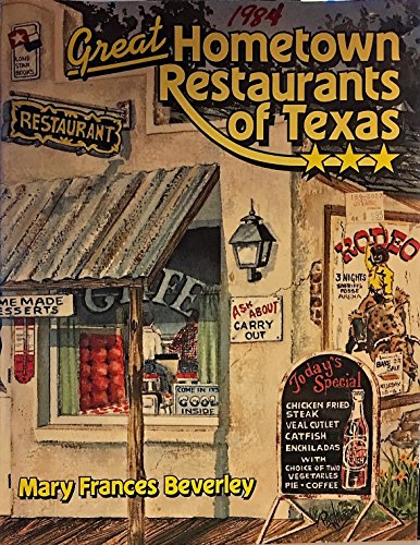Beispielbild fr Great Hometown Restaurants of Texas zum Verkauf von ThriftBooks-Atlanta
