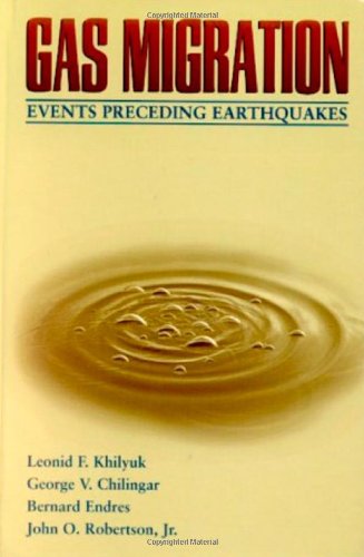 Stock image for Gas Migration: Events Preceding Earthquakes (Petroleum Engineering S) for sale by GoldenWavesOfBooks