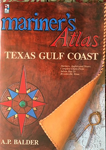 Beispielbild fr Mariner's Atlas: Texas Gulf Coast zum Verkauf von HPB-Red