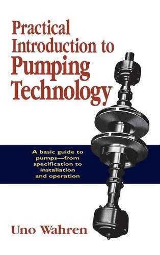 Imagen de archivo de Practical Introduction to Pumping Technology a la venta por ThriftBooks-Atlanta