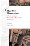 Imagen de archivo de Fluid Flow Measurement: A Practical Guide to Accurate Flow Measurement a la venta por HPB-Red