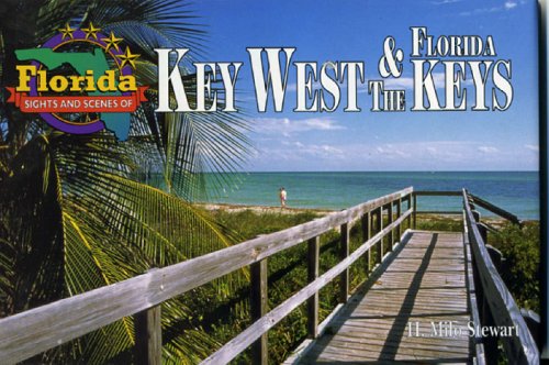 Stock image for Florida Sights and Scenes of Key West and the Florida Keys for sale by ThriftBooks-Dallas