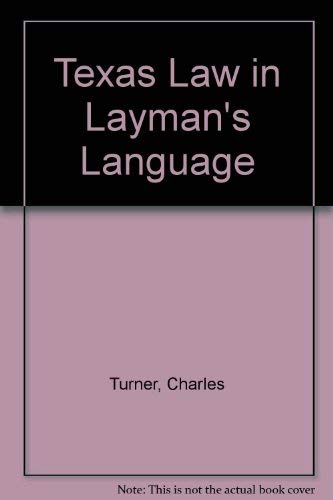 9780884158547: Texas Law in Layman's Language