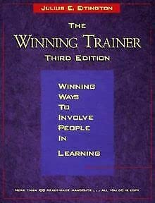 Beispielbild fr The Winning Trainer, Third Edition: Winning ways to involve people in learning zum Verkauf von Wonder Book