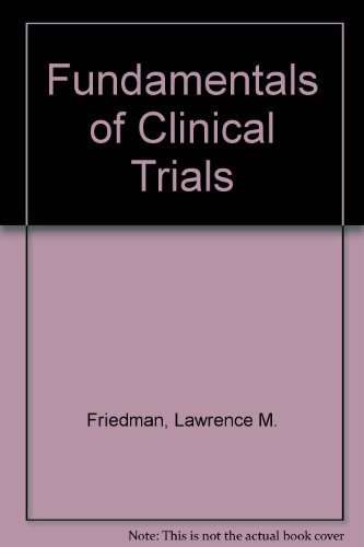 9780884162964: Fundamentals of Clinical Trials