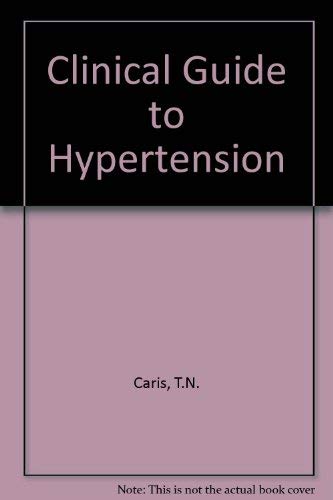 9780884164777: Clinical Guide to Hypertension