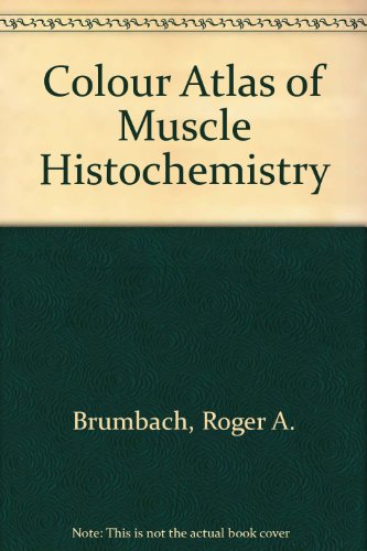 Stock image for Color Atlas of Muscle Histochemistry for sale by Hippo Books