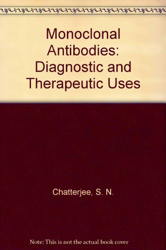 Stock image for Monoclonal antibodies: Diagnostic and therapeutic use in tumor and transplantation for sale by Irish Booksellers