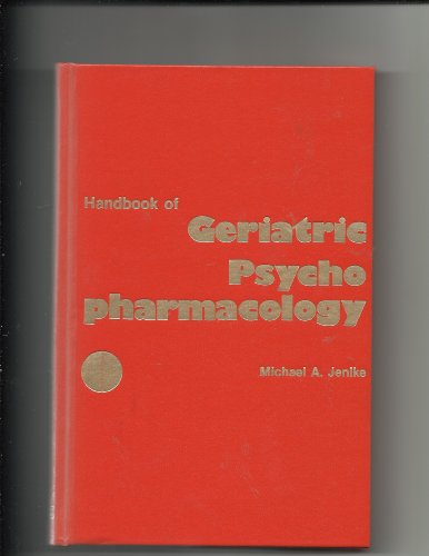 Beispielbild fr Handbook of Geriatric Psychopharmacology zum Verkauf von Better World Books