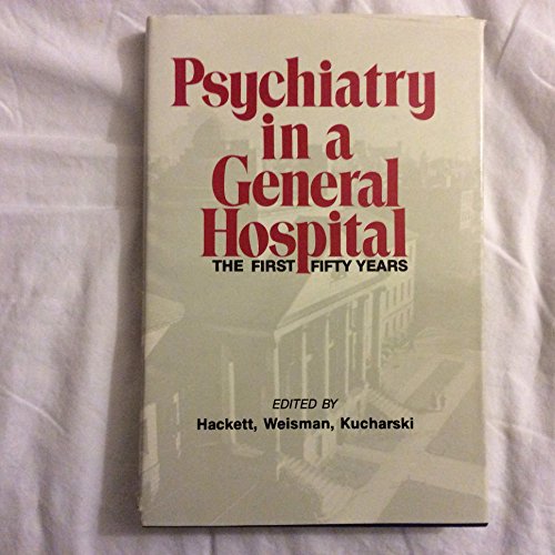 Imagen de archivo de Psychiatry in a General Hospital : The First Fifty Years a la venta por George Cross Books