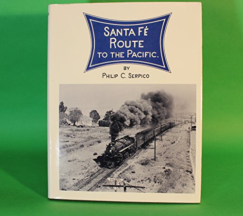 9780884180005: Santa Fe: Route to the Pacific