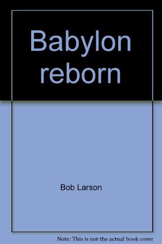 Imagen de archivo de Babylon Reborn a la venta por Christian Book Store