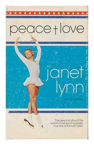 9780884190691: Peace + Love [By] Janet Lynn, with Dean Merrill
