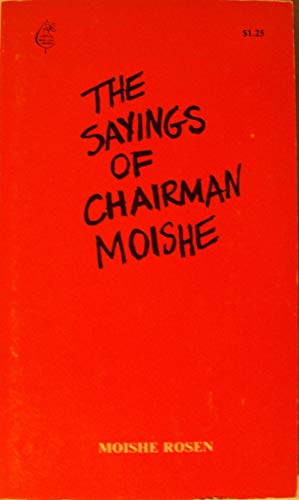 Beispielbild fr The sayings of Chairman Moishe (New leaf library) zum Verkauf von ThriftBooks-Atlanta