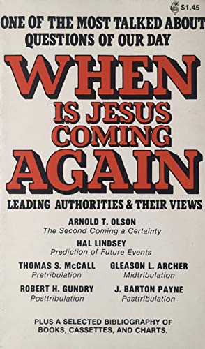 When Is Jesus Coming Again: Leading Authorities and Their Views (New Leaf Library) (9780884191100) by Hal-lindsey