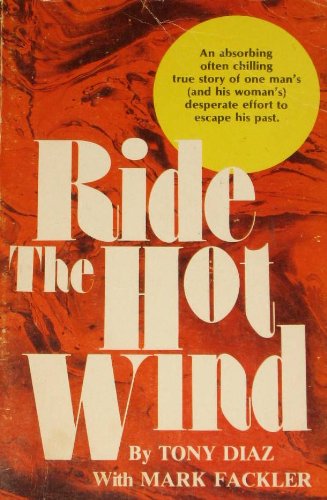 Stock image for Ride the hot wind for sale by -OnTimeBooks-