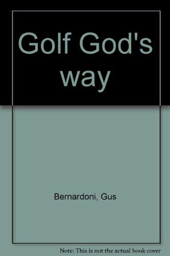 9780884191445: Title: Golf Gods way