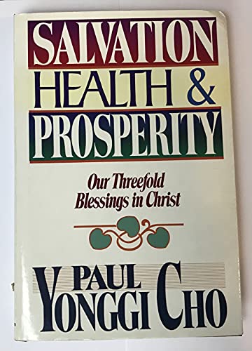 Stock image for Salvation, Health and Prosperity for sale by ThriftBooks-Dallas