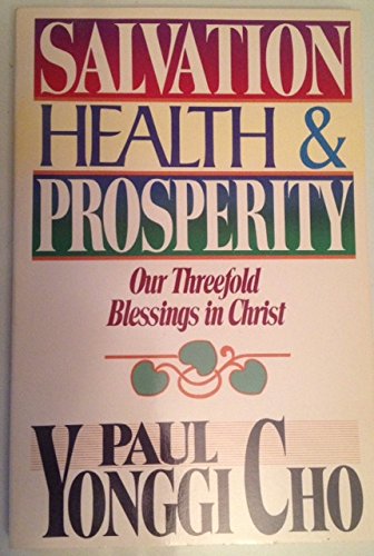 Imagen de archivo de Salvation, Health & Prosperity a la venta por ThriftBooks-Phoenix