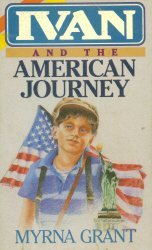 Imagen de archivo de Ivan and the American Journey a la venta por ThriftBooks-Dallas