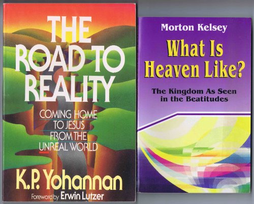 

The Road to Reality: Coming Home to Jesus From the Unreal World