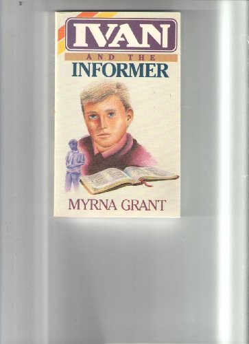 9780884192565: Title: Ivan and the Informer