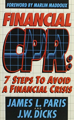 9780884193357: Financial Cpr: 7 Steps to avoid a financial crisis