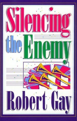 Stock image for Silencing the Enemy for sale by Better World Books