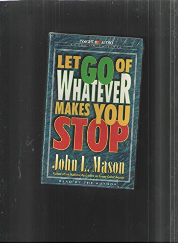 Let Go of Whatever (9780884193968) by John Mason; John L. Mason