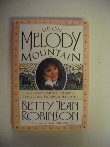 Beispielbild fr Up on Melody Mountain zum Verkauf von Top Notch Books