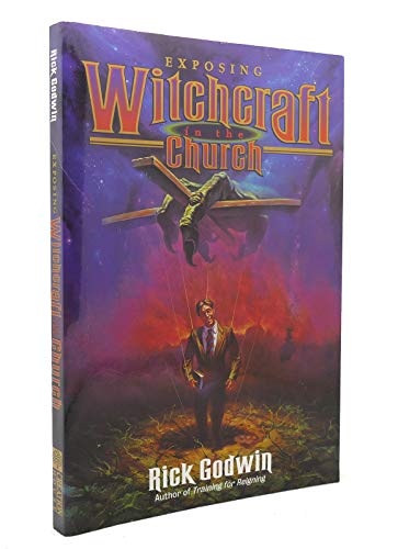 Imagen de archivo de Exposing Witchcraft in The Church a la venta por SecondSale