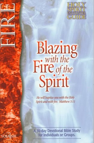 Stock image for Blazing with the Fire of the Spirit: 3 for sale by WorldofBooks