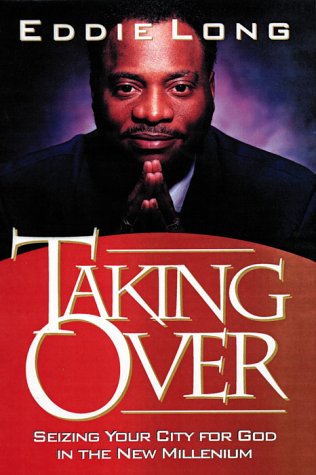 Stock image for Taking Over: Seizing your city for God in the new millenium for sale by SecondSale