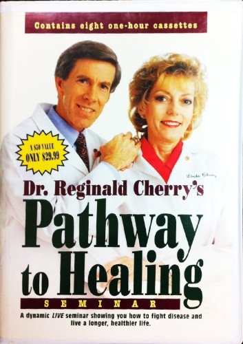 Pathway to Healing Seminar (9780884195122) by Cherry, Reginald B.