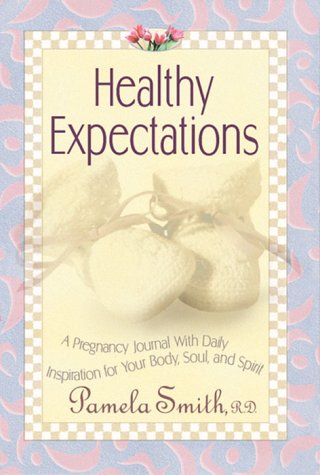 9780884195276: Healthy Expectations Journal