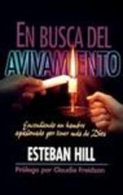 9780884195320: En Busca Del Avivamiento: Encendiendo UN Hambre Apasionado Por Tener Mas De Dios