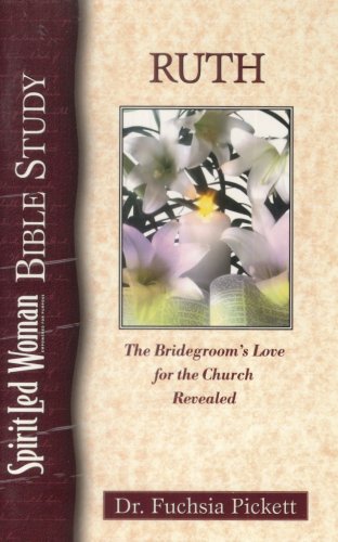 Stock image for Ruth : The Bridegroom's Love for the Church Revealed for sale by Better World Books