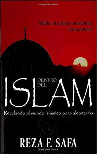 Beispielbild fr Dentro Del Islam (Spanish Edition) zum Verkauf von Once Upon A Time Books