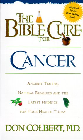 Stock image for Bible Cure for Cancer for sale by Colorado's Used Book Store