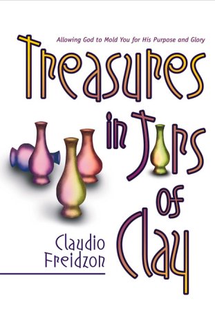 Beispielbild fr Treasure In Jars Of Clay: Allowing God to mold you for His purpose and glory zum Verkauf von SecondSale