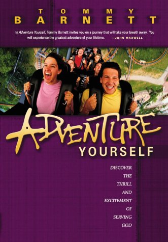 Imagen de archivo de ADVENTURE YOURSELF: Discover the Thrill and Excitement of Serving God a la venta por WorldofBooks