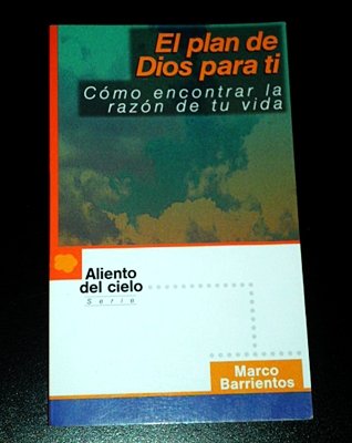 El Plan de Dios Para Ti / God's Plan for You (Spanish Edition) (9780884197089) by Marco Barrientos