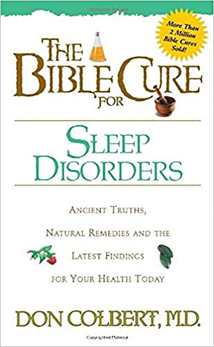 9780884197485: The Bible Cure for Sleep Disorders: Ancient Truths, Natural Remedies and the Latest Findings for Your Health Today