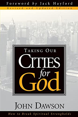 Stock image for Taking Our Cities for God for sale by ThriftBooks-Atlanta